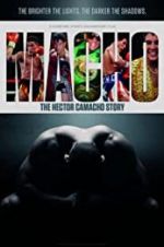 Macho: The Hector Camacho Story