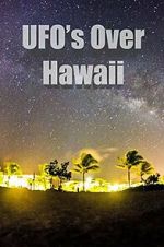 UFOs Over Hawaii