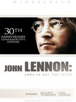 John Lennon: Love Is All You Need