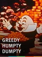 Greedy Humpty Dumpty (Short 1936)