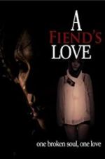 A Fiend\'s Love