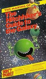 The Making of \'The Hitch-Hiker\'s Guide to the Galaxy\'