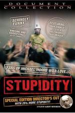 Stupidity