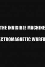 The Invisible Machine: Electromagnetic Warfare