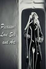 Picasso: Love, Sex and Art