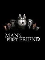 Man\'s First Friend