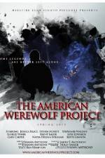 The American Werewolf Project