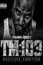 Young Jeezy A Hustlerz Ambition