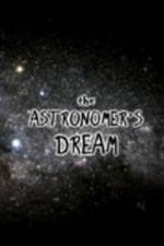 The Astronomer's Dream