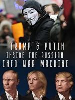 Inside the Russian Info War Machine