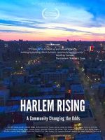 Harlem Rising: A Community Changing the Odds