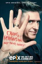 Craig Ferguson: Just Being Honest