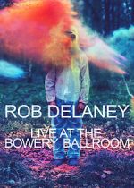 Rob Delaney Live at the Bowery Ballroom