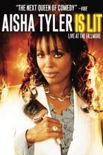 Aisha Tyler Is Lit: Live at the Fillmore