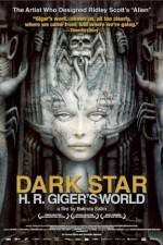 Dark Star: HR Gigers Welt