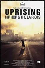 Uprising: Hip Hop and the LA Riots