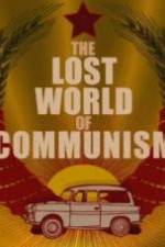 The lost world of communism