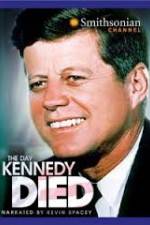 The Day Kennedy Died