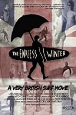 The Endless Winter - A Very British Surf Movie