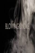 Blowing Smoke