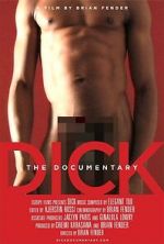 Dick: The Documentary