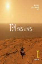 Ten Years on Mars