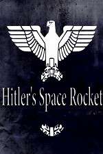 Hitlers Space Rocket