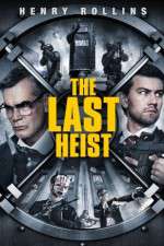 The Last Heist