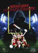 The Cheerleader Sleepover Slaughter