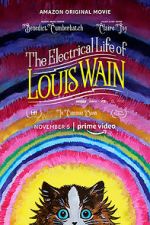 The Electrical Life of Louis Wain