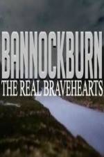 Bannockburn The Real Bravehearts