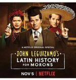 John Leguizamo\'s Latin History for Morons