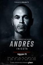 Andrs Iniesta: The Unexpected Hero