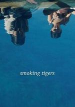 Smoking Tigers