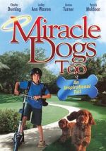 Miracle Dogs Too