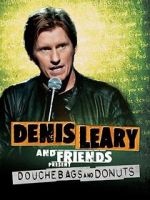 Denis Leary & Friends Presents: Douchbags & Donuts (TV Special 2011)