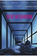 Seat in Shadow