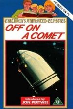 Off on a Comet