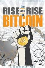 The Rise and Rise of Bitcoin