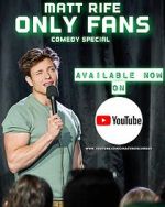 Matt Rife: Only Fans (TV Special 2021)