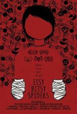 Itsy Bitsy Spiders (Short 2013)