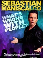 Sebastian Maniscalco: What\'s Wrong with People?