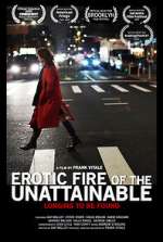 Erotic Fire of the Unattainable