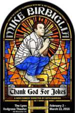 Mike Birbiglia: Thank God for Jokes