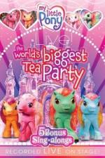 My Little Pony Live The World's Biggest Tea Party