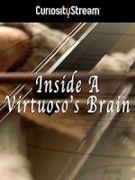 Inside a Virtuoso\'s Brain