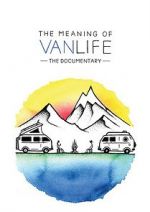 The Meaning of Vanlife