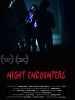 Night Encounters