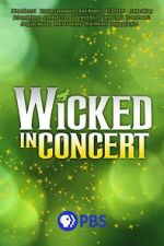 Wicked in Concert (TV Special 2021)