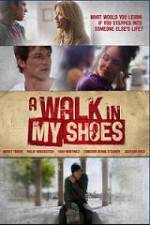 A Walk In My Shoes